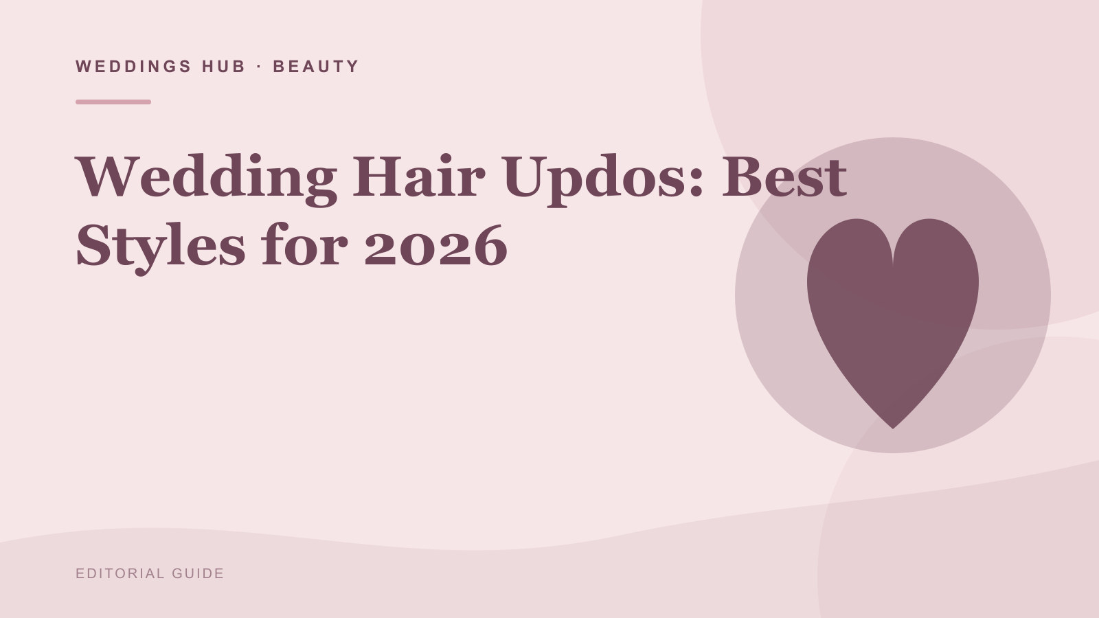 Editorial illustration for Wedding Hair Updos: Best Styles for 2026