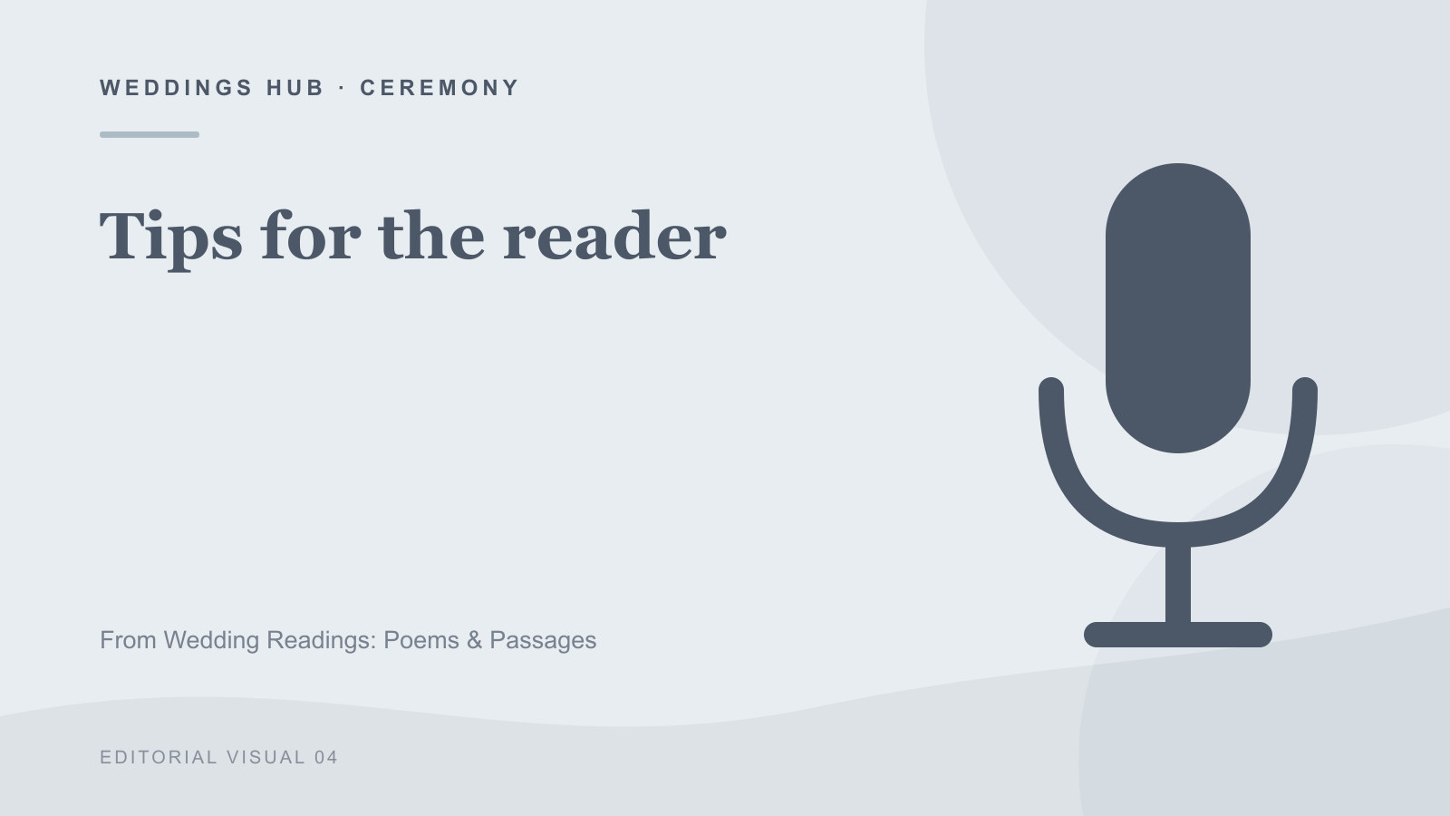 Illustrated guide to Tips for the reader in Wedding Readings: Poems & Passages